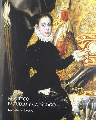 El Greco: estudio y catálogo