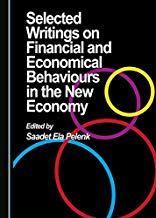 Selected writings on financial and economical behaviours in the new economy. 9781527536609