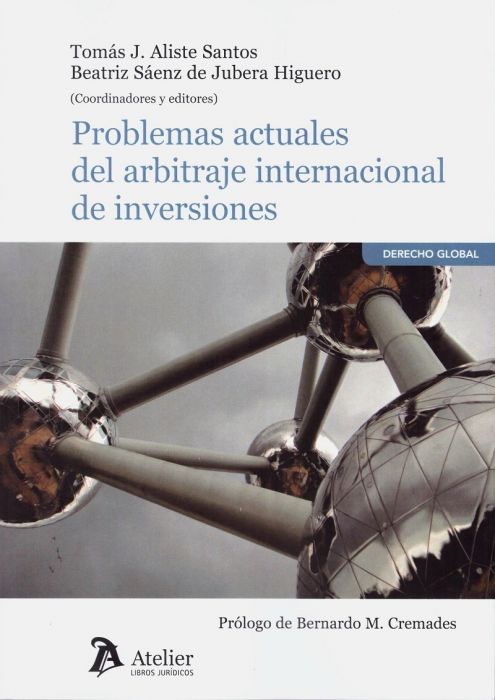 Problemas actuales del arbitraje internacional de inversiones