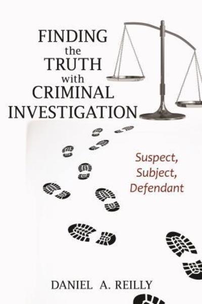 Finding the truth with criminal investigation. 9781538113851