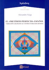 El 'Pretérito Perfecto' español. 9788492658671