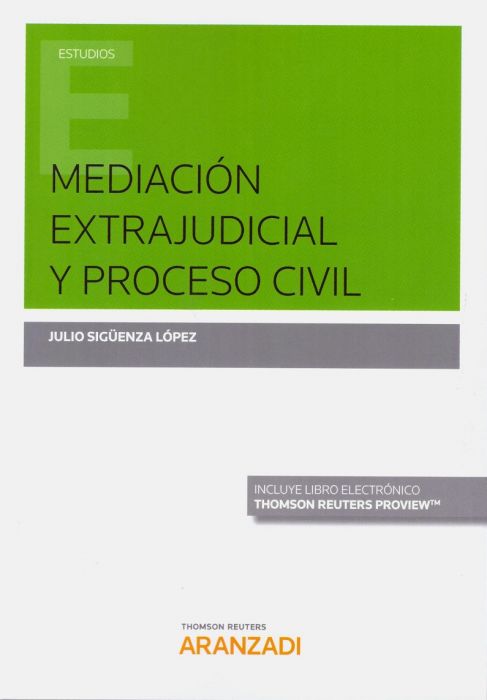 Mediación extrajudicial y proceso civil. 9788413092690