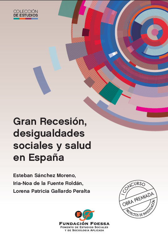 Gran Recesión, desigualdades sociales y salud en España. 9788484407591