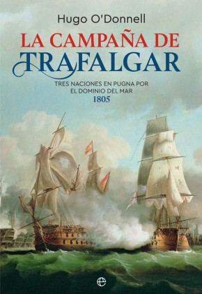 La campaña de Trafalgar. 9788491645535