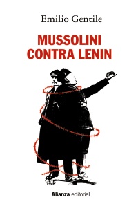 Mussolini contra Lenin. 9788491814658
