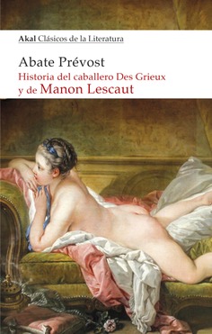 Historia del caballero Des Grieux y de Manon Lescaut. 9788446047278