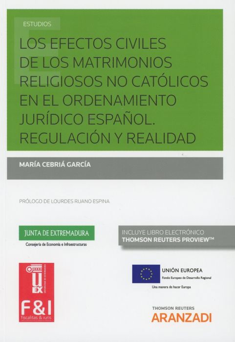 Los efectos civiles de los matrimonios religiosos no católicos en el ordenamiento jurídico español. 9788413093338
