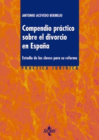 Compendio práctico sobre el divorcio en España. 9788430976362
