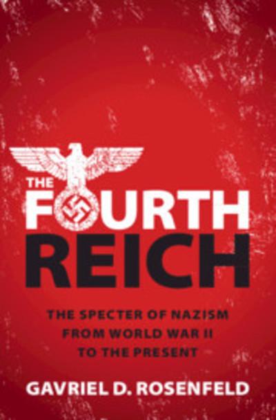 The Fourth Reich. 9781108497497
