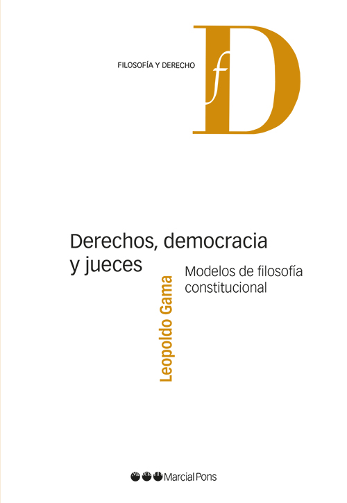 Derechos, democracia y jueces. 9788491236153