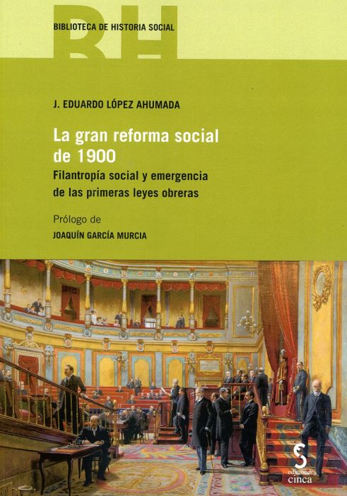 La gran reforma social de 1900. 9788416668731