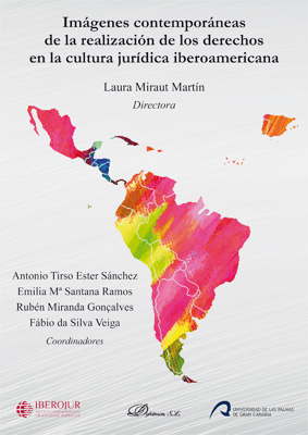 Imágenes contemporáneas de la realización de los derechos en la cultura jurídica iberoamericana. 9788491489986