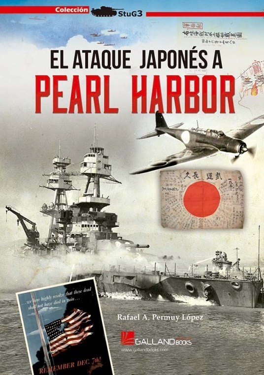 El ataque japonés a Pearl Harbor. 9788416200863