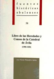 Libro de las Heredades y Censos de la Catedral de Ávila. 9788489518995