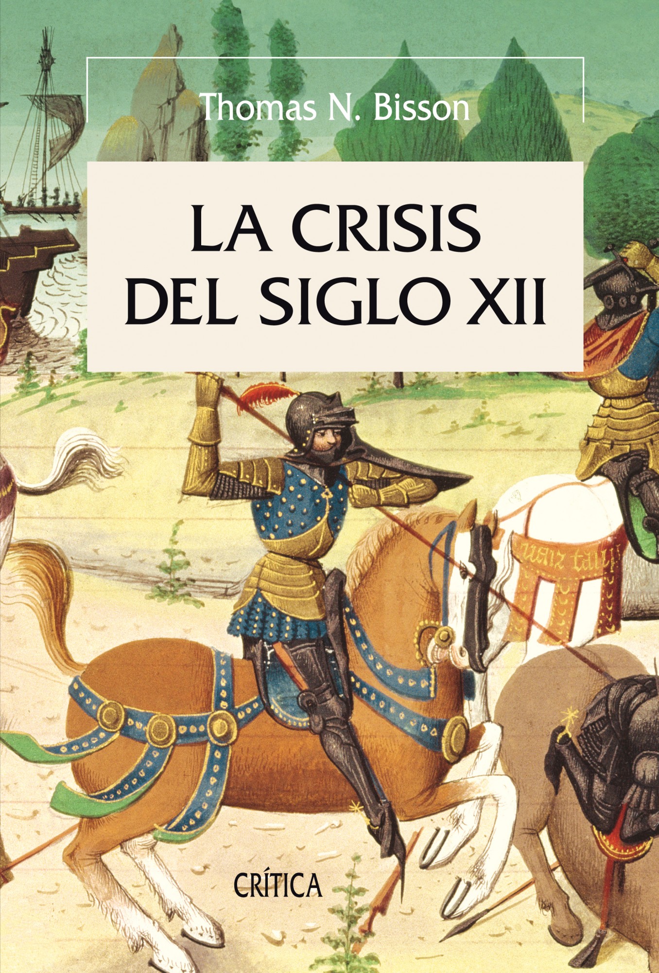 La crisis del siglo XII. 9788498920710