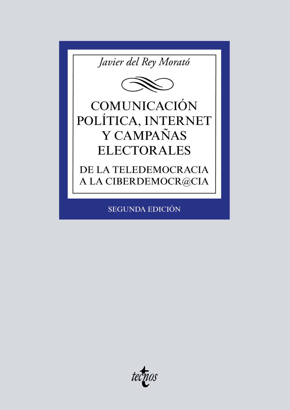Comunicación política, Internet y campañas electorales. 9788430976737
