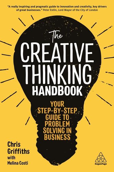 The creative thinking handbook. 9780749484668