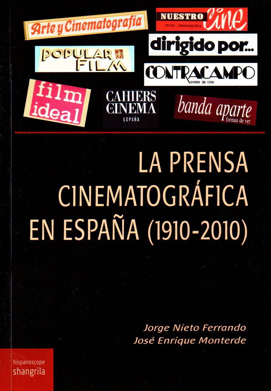 La prensa cinematográfica en España . 9788494936531