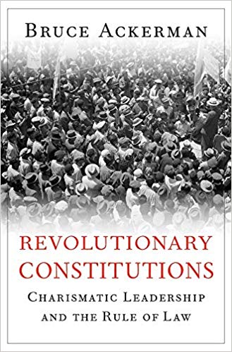 Revolutionary Constitutions. 9780674970687