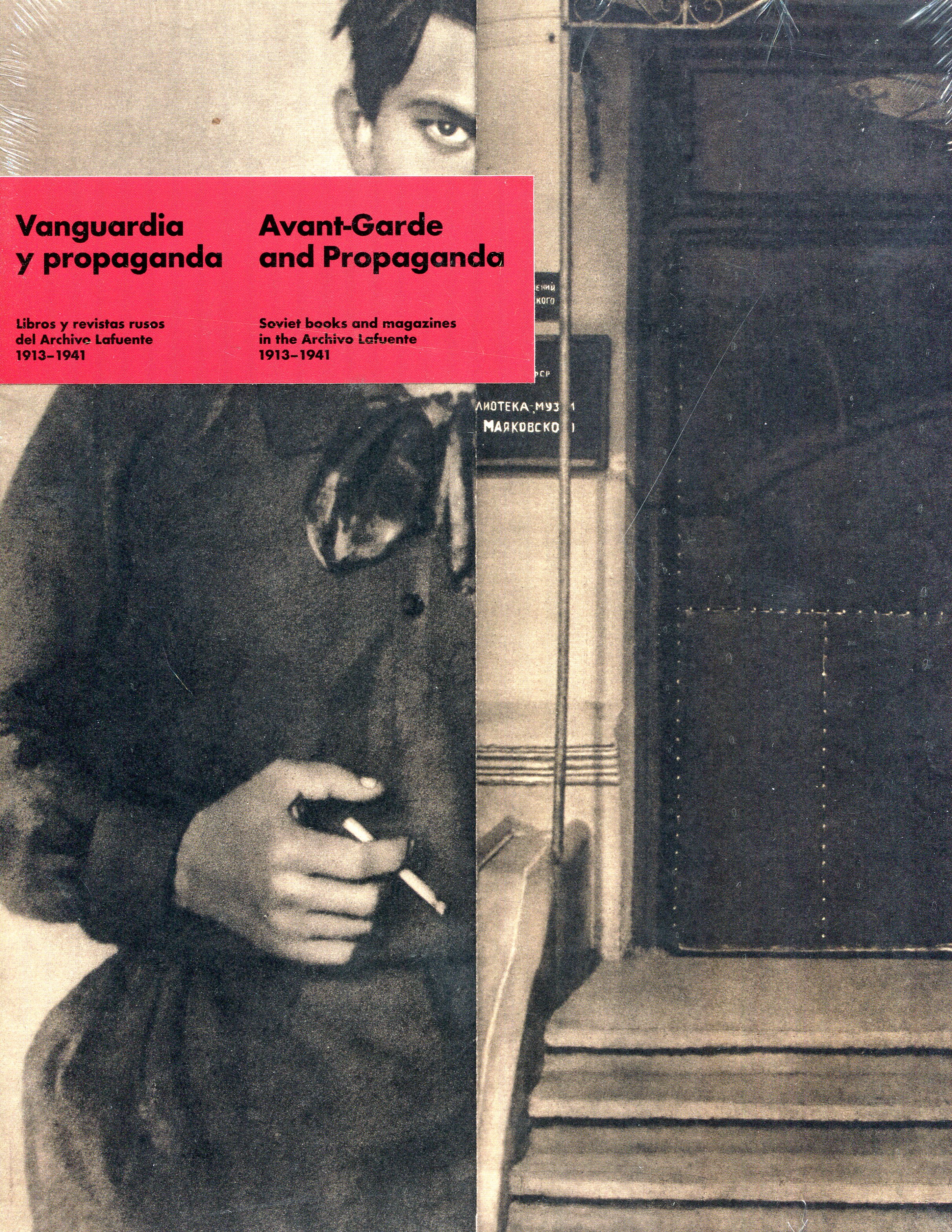 Vanguardia y propaganda = Avant-Garde and propaganda