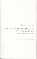 Arthur, Charlemagne et les autres