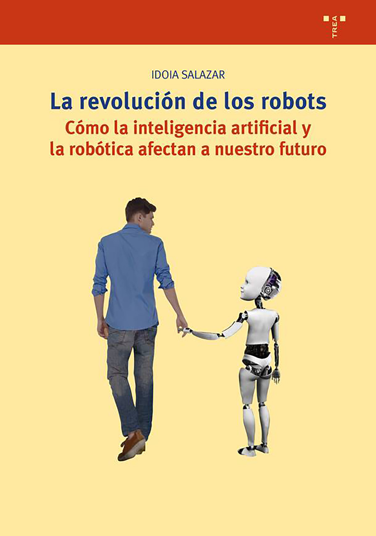 La revolución de los robots. 9788417767341