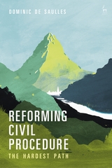 Reforming civil procedure. 9781509925902