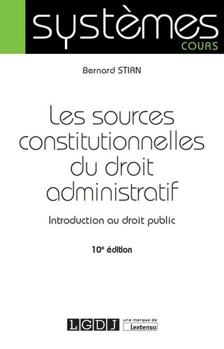Les sources constitutionnelles du Droit Administratif. 9782275065113