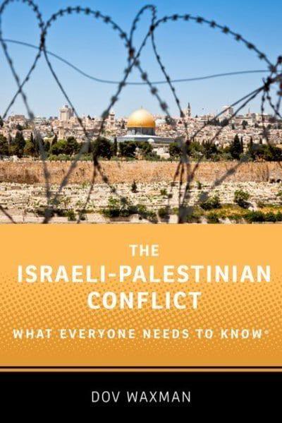 The israeli-palestinian conflict. 9780190625337