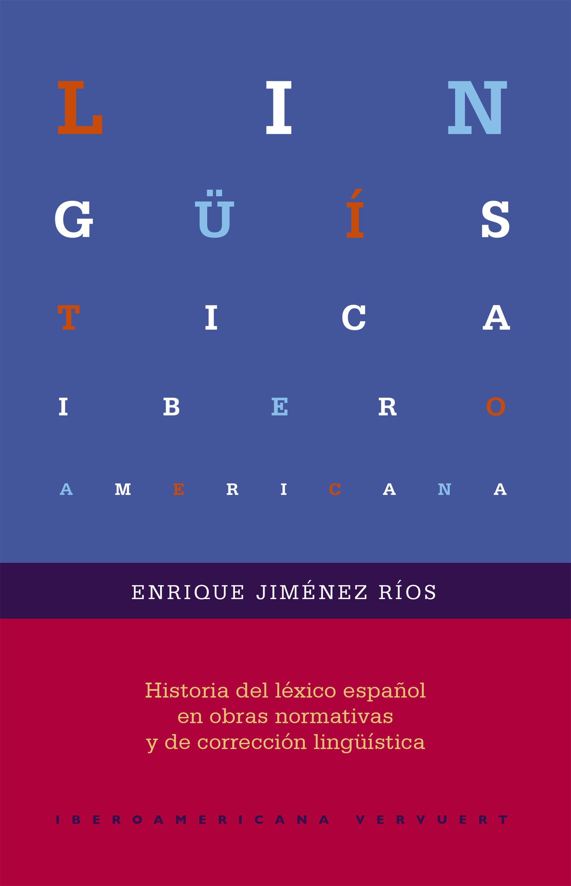 Historia del léxico español en obras normativas y de corrección lingüística. 9788491920540