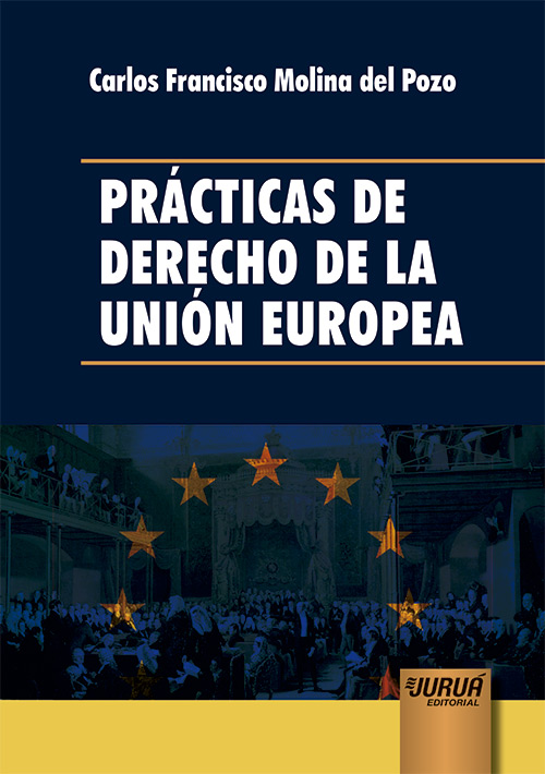Prácticas de Derecho de la Unión Europea. 9789897126062