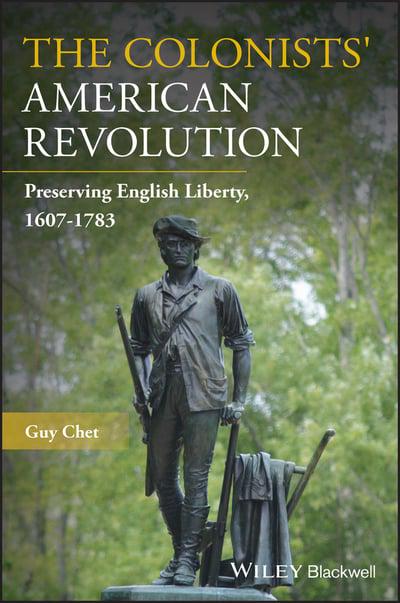 The colonists' american revolution. 9781119591863