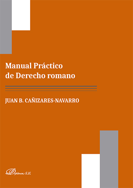 Manual práctico de Derecho romano. 9788413247939