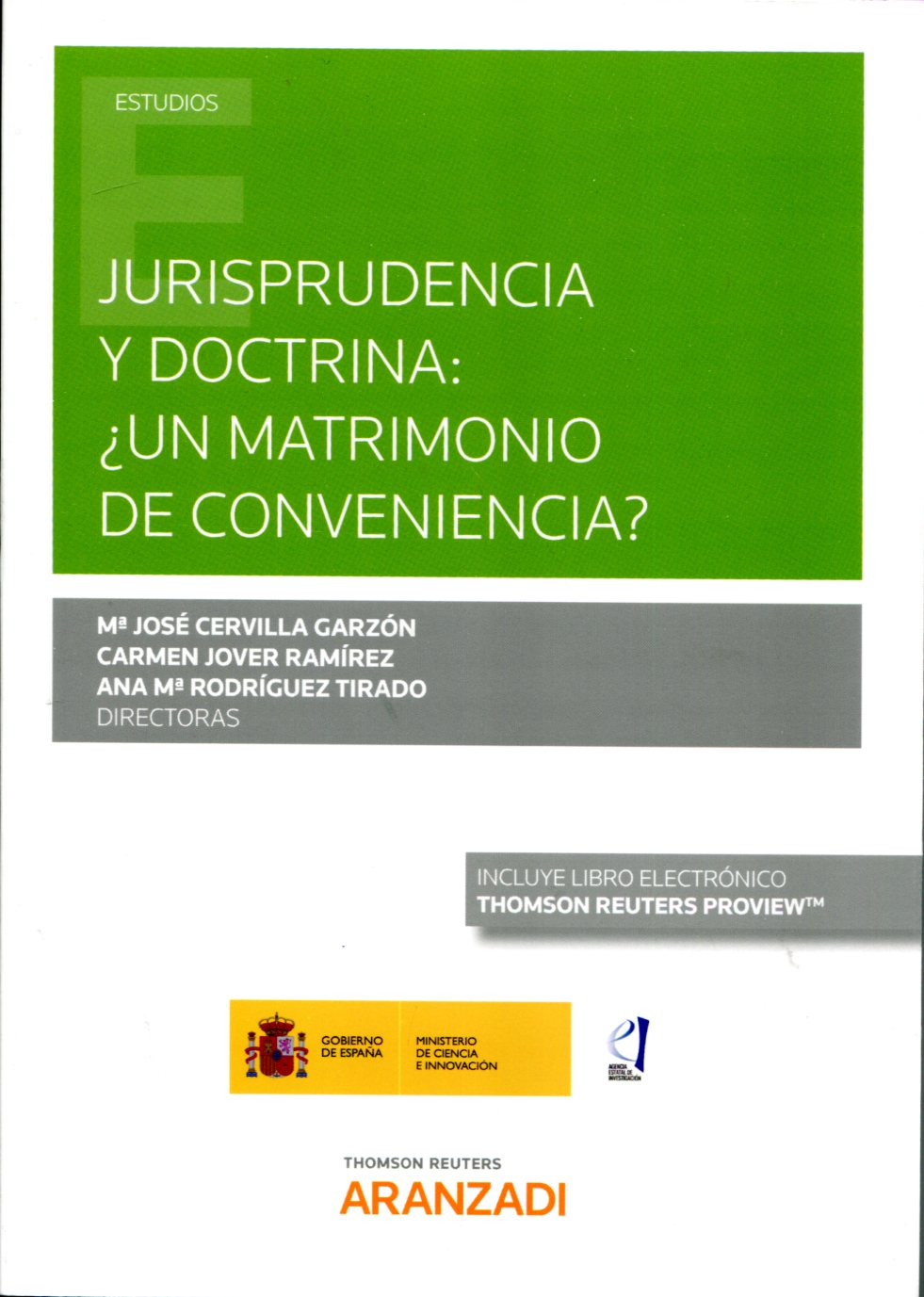 Jurisprudencia y doctrina: ¿un matrimonio de conveniencia?. 9788413452821