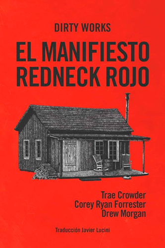 El Manifiesto Redneck Rojo. 9788412112825