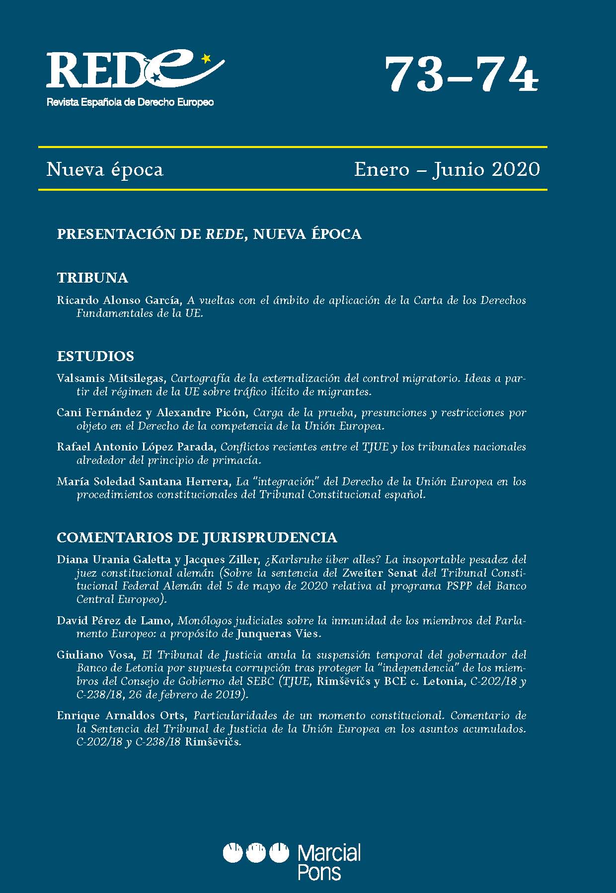 Revista Española de Derecho Europeo, Nº 73-74, Nueva época Enero-Junio 2020