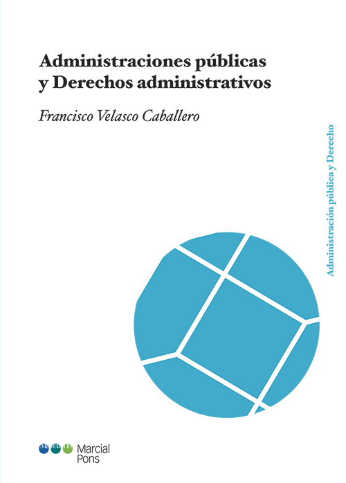 Administraciones públicas y Derechos administrativos. 9788491238812