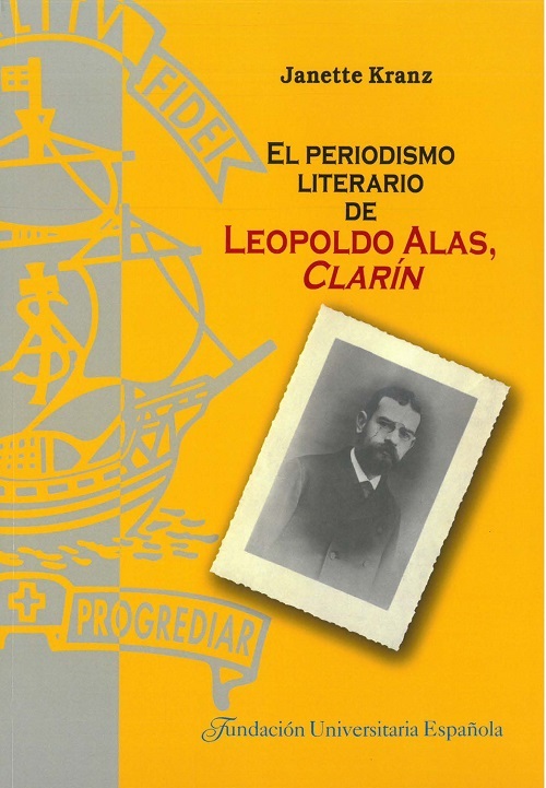 El periodismo literario de Leopoldo Alas, Clarín