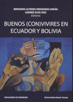 Buenos (con)vivires en Ecuador y Bolivia