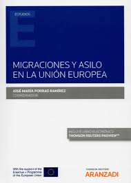 Migraciones y asilo en la Unión Europea . 9788413451114