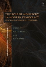 The role of monarchy in modern democracy. 9781509931019