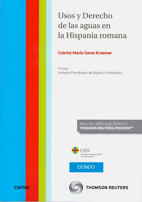 Usos y Derecho de las aguas en la Hispania romana. 9788413087238
