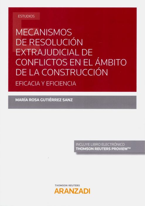 Mecanismos de resolución extrajudicial de conflictos en el ámbito de la construcción