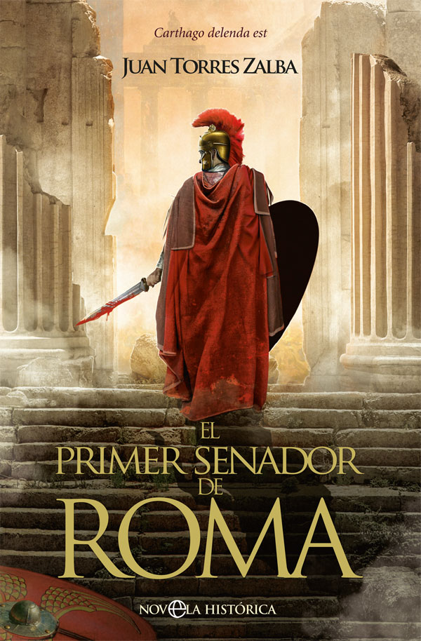 El primer senador de Roma. 9788491648130
