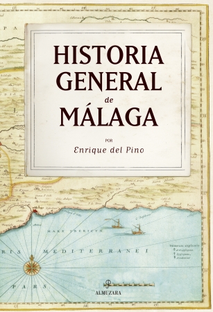 Historia General de Málaga. 9788418205545