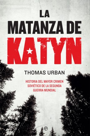 La matanza de Katyn. 9788491647553