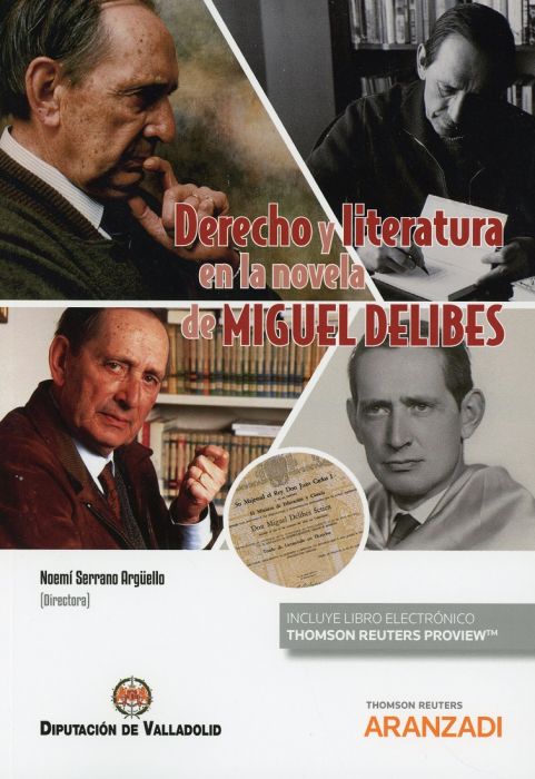 Derecho y literatura en la novela de Miguel Delibes. 9788413465098