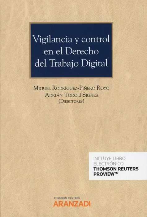 Vigilancia y control en el Derecho del trabajo digital. 9788413465531