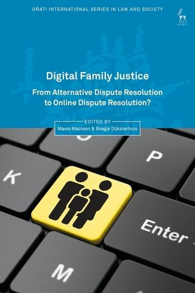 Digital family justice. 9781509928521