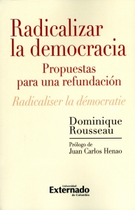 Radicalizar la democracia = Radicaliser la démocratie. 9789587900606